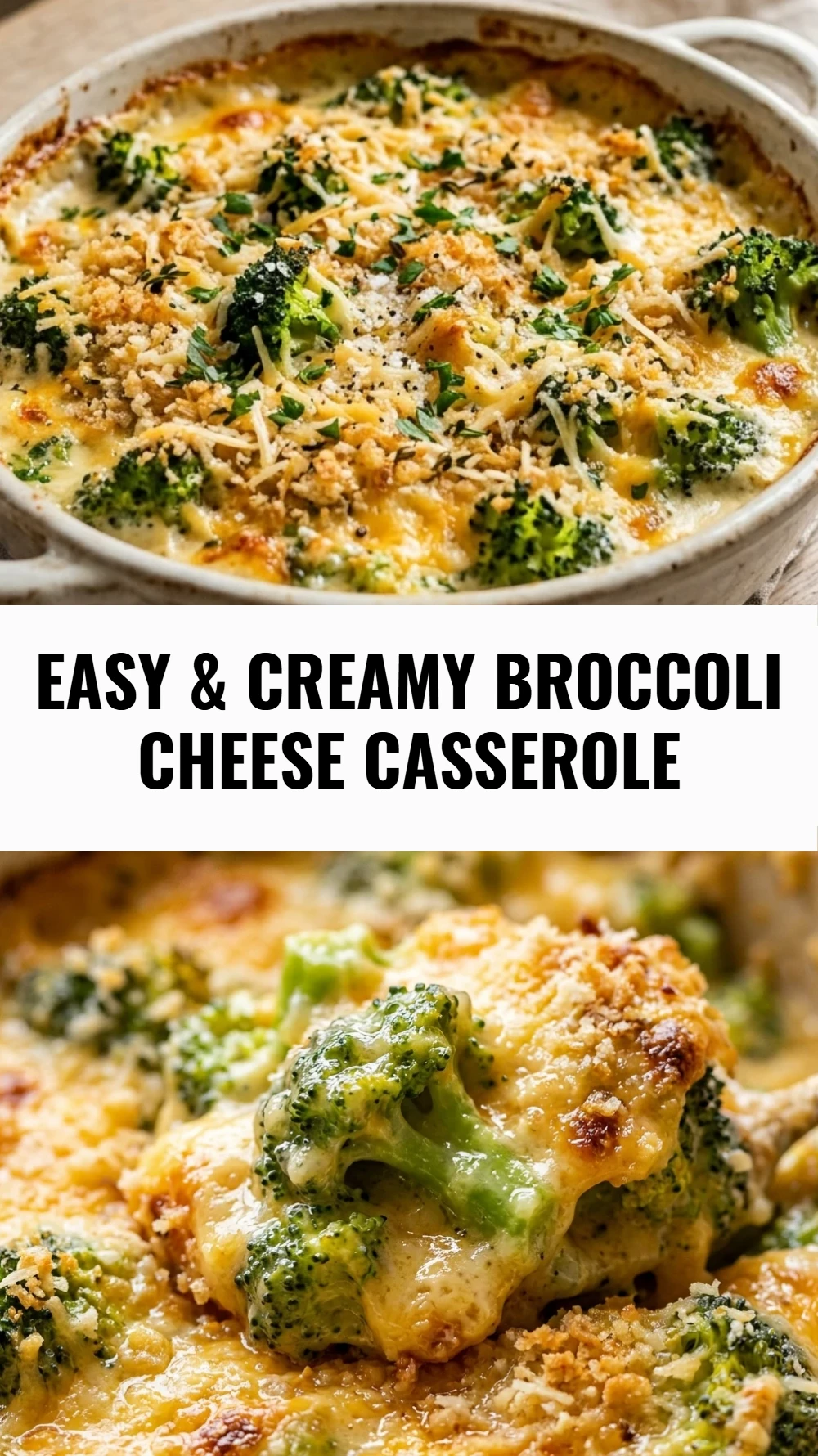 Easy & Creamy Broccoli Cheese Casserole