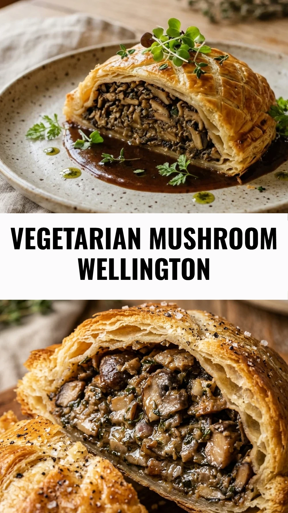 Vegetarian Mushroom Wellington